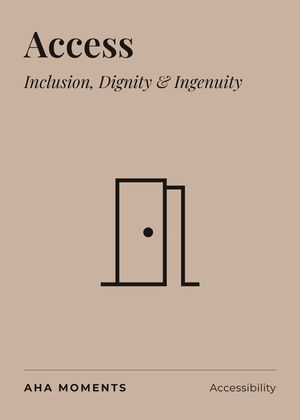 The Access card: Inclusion, Dignity & Ingenuity