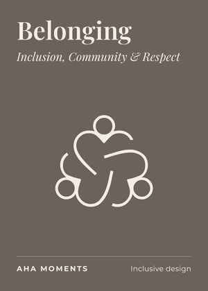 The Belonging card: Inclusion, Community & Respect