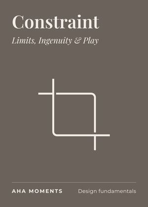 The Constraint card: Limits, Ingenuity & Play