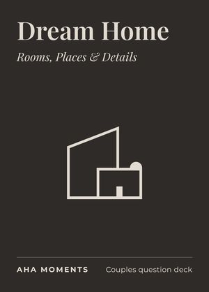 The Dream Home card: Rooms, Places & Details