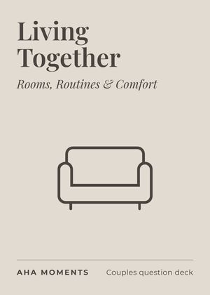 The Living Together card: Rooms, Routines & Comfort