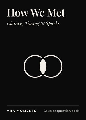 The How We Met card: Chance, Timing & Sparks