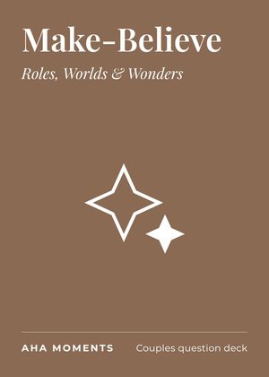 The Make-Believe card: Roles, Worlds & Wonders
