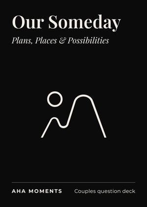 The Our Someday card: Plans, Places & Possibilities
