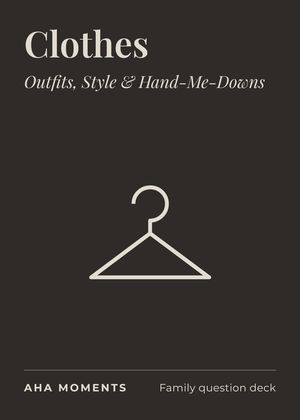 The Clothes card: Outfits, Style & Hand-Me-Downs