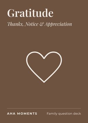 The Gratitude card: Thanks, Notice & Appreciation