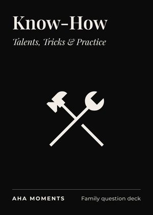 The Know-How card: Talents, Tricks & Practice