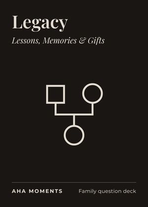 The Legacy card: Lessons, Memories & Gifts