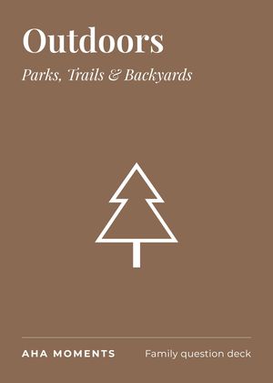 The Outdoors card: Parks, Trails & Backyards