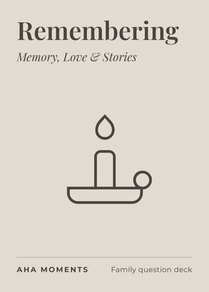 The Remembering card: Memory, Love & Stories