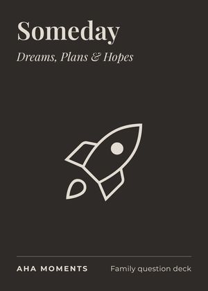 The Someday card: Dreams, Plans & Hopes