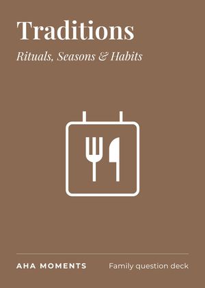 The Traditions card: Rituals, Seasons & Habits