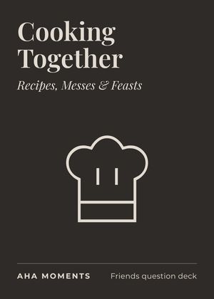 The Cooking Together card: Recipes, Messes & Feasts