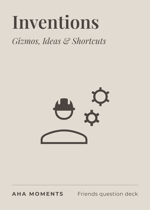 The Inventions card: Gizmos, Ideas & Shortcuts