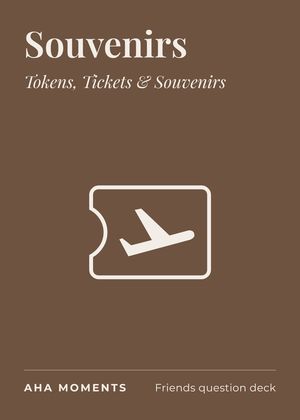 The Souvenirs card: Tokens, Tickets & Souvenirs