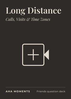 The Long Distance card: Calls, Visits & Time Zones