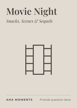 The Movie Night card: Snacks, Scenes & Sequels