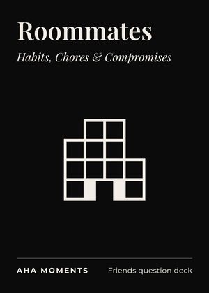 The Roommates card: Habits, Chores & Compromises