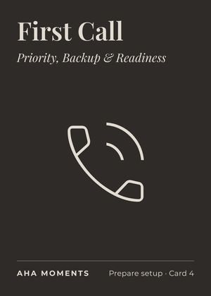 The First Call card: Priority, Backup & Readiness