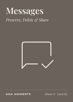 The Messages card: Preserve, Delete & Share