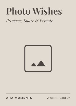 The Photo Wishes card: Preserve, Share & Private