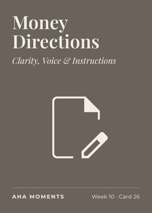 The Money Directions card: Clarity, Voice & Instructions
