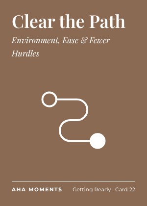 The Clear the Path card: Environment, Ease & Fewer Hurdles
