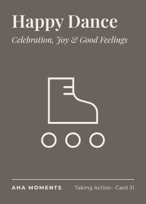 The Happy Dance card: Celebration, Joy & Good Feelings