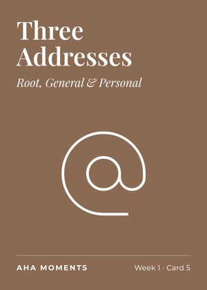 The Three Addresses card: Root, General & Personal