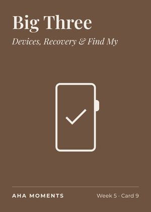 The Big Three card: Devices, Recovery & Find My