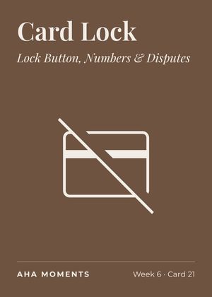 The Card Lock card: Lock Button, Numbers & Disputes