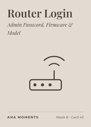 The Router Login card: Admin Password, Firmware & Model