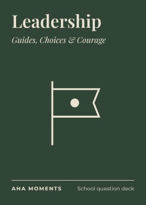 The Leadership card: Guides, Choices & Courage