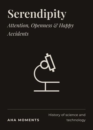 The Serendipity card: Attention, Openness & Happy Accidents