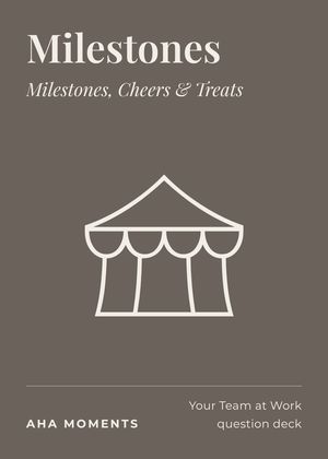 The Milestones card: Milestones, Cheers & Treats