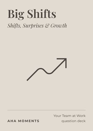 The Big Shifts card: Shifts, Surprises & Growth