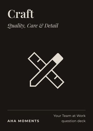 The Craft card: Quality, Care & Detail