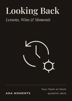 The Looking Back card: Lessons, Wins & Moments