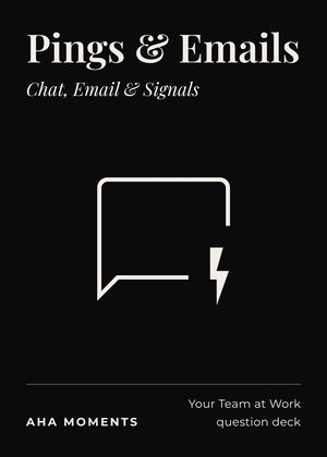 The Pings & Emails card: Chat, Email & Signals