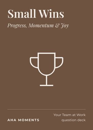 The Small Wins card: Progress, Momentum & Joy