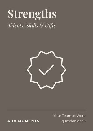 The Strengths card: Talents, Skills & Gifts