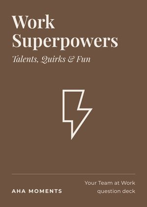 The Work Superpowers card: Talents, Quirks & Fun