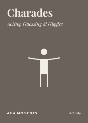The Charades card: Acting, Guessing & Giggles