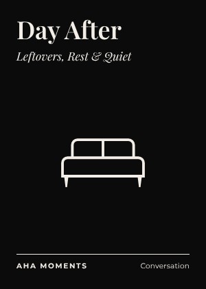 The Day After card: Leftovers, Rest & Quiet