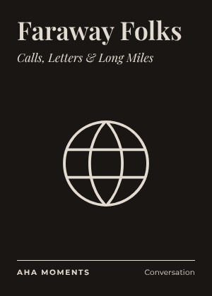 The Faraway Folks card: Calls, Letters & Long Miles