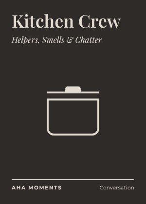 The Kitchen Crew card: Helpers, Smells & Chatter