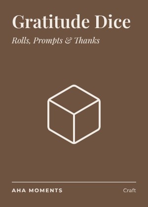 The Gratitude Dice card: Rolls, Prompts & Thanks