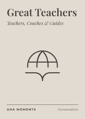 The Great Teachers card: Teachers, Coaches & Guides