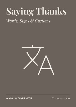 The Saying Thanks card: Words, Signs & Customs