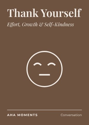 The Thank Yourself card: Effort, Growth & Self-Kindness